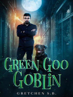 cover image of Green Goo Goblin